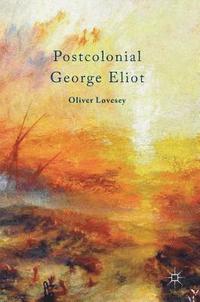 bokomslag Postcolonial George Eliot
