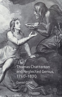 bokomslag Thomas Chatterton and Neglected Genius, 1760-1830