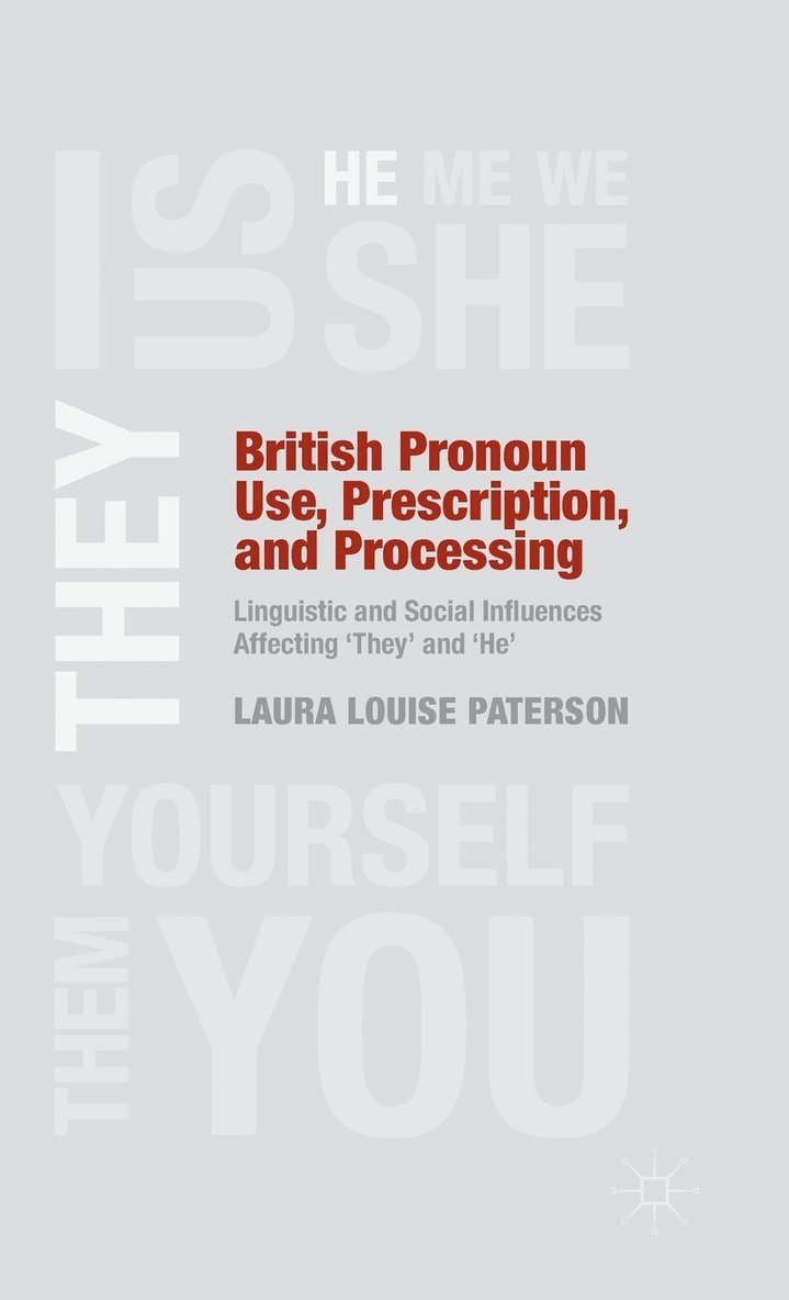 L. Paterson, Laura Louise Paterson - British Pronoun Use, Prescription, and Processing, Inbunden