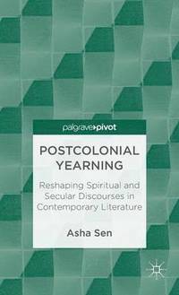 bokomslag Postcolonial Yearning