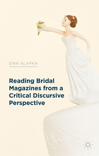 bokomslag Reading Bridal Magazines from a Critical Discursive Perspective
