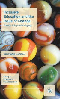 bokomslag Inclusive Education and the Issue of Change