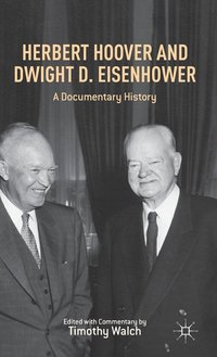 bokomslag Herbert Hoover and Dwight D. Eisenhower
