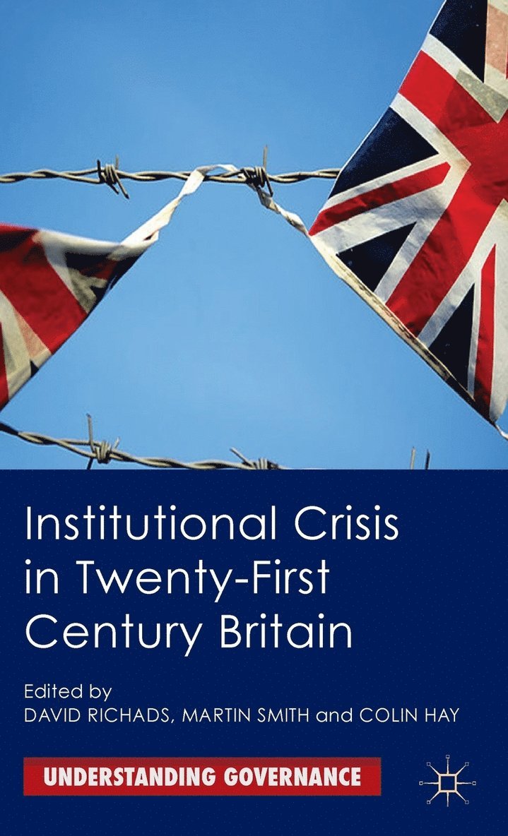 Institutional Crisis in 21st Century Britain 1