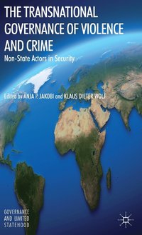 bokomslag The Transnational Governance of Violence and Crime
