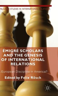 bokomslag migr Scholars and the Genesis of International Relations