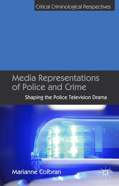 bokomslag Media Representations of Police and Crime