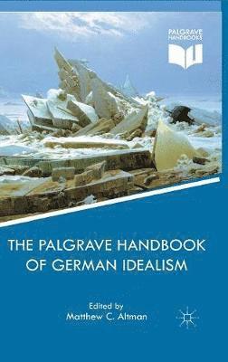 Palgrave Handbook of German Idealism