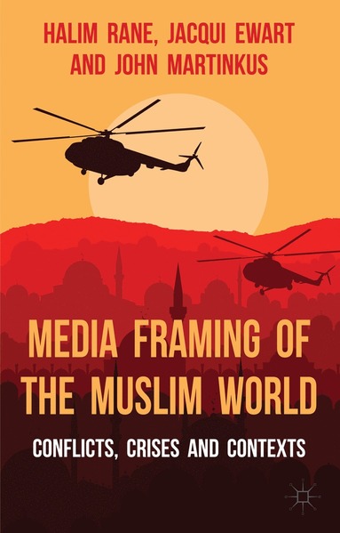 bokomslag Media Framing of the Muslim World