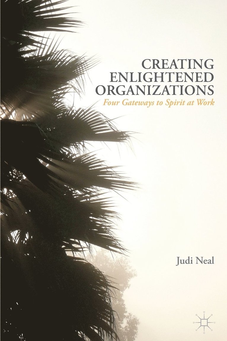 Creating Enlightened Organizations 1