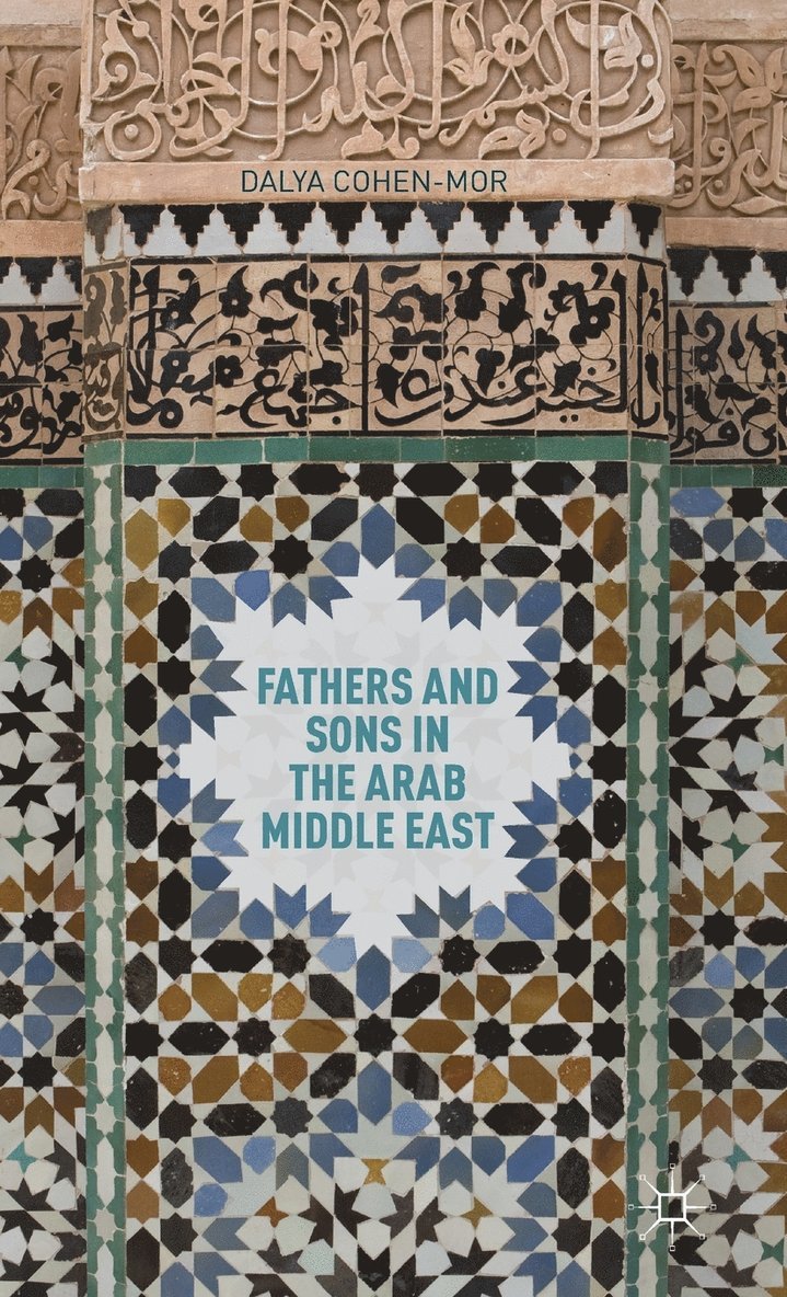 Fathers and Sons in the Arab Middle East 1