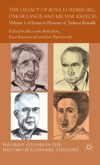 bokomslag The Legacy of Rosa Luxemburg, Oskar Lange and Micha? Kalecki