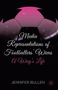 bokomslag Media Representations of Footballers' Wives