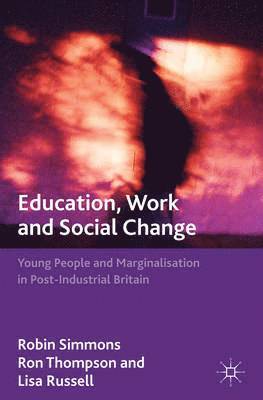 bokomslag Education, Work and Social Change