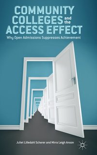 bokomslag Community Colleges and the Access Effect
