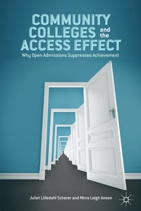 bokomslag Community Colleges and the Access Effect