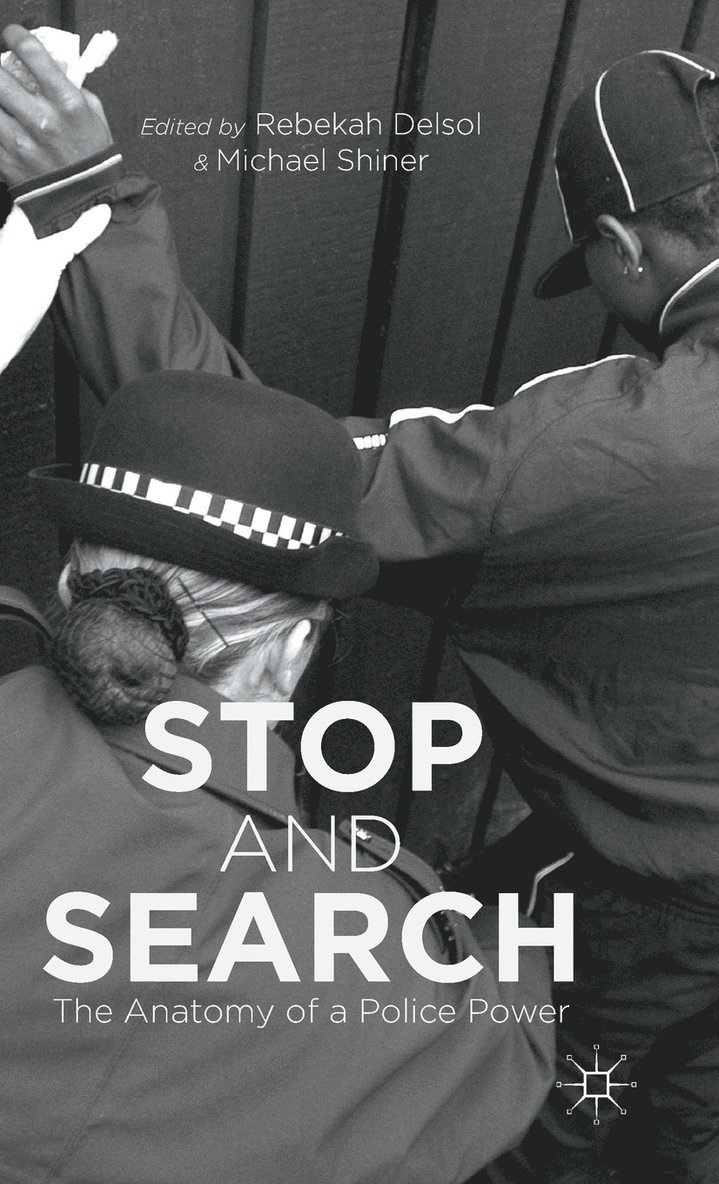 Rebekah Delsol, M. Shiner, Rebekah Delsol, Michael Shiner - Stop and Search, Inbunden