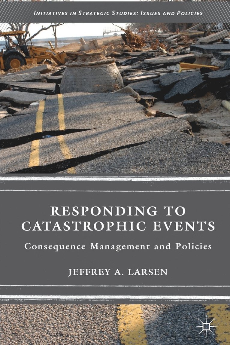 Responding to Catastrophic Events 1