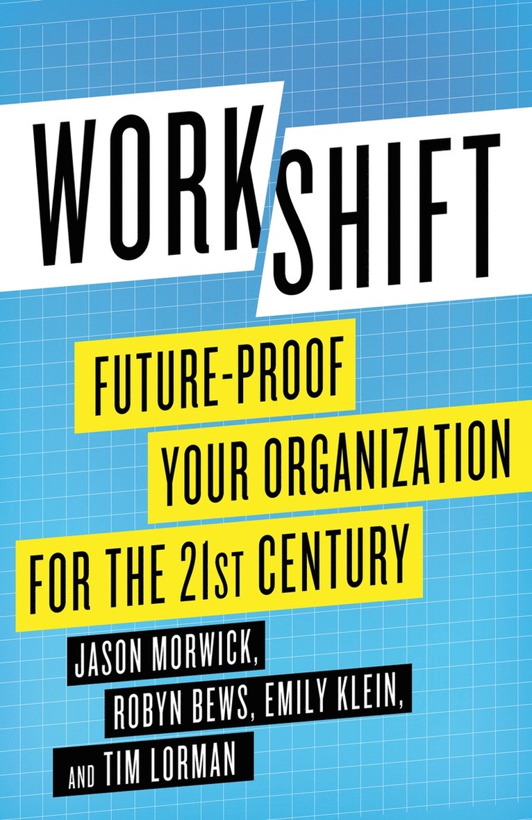 J. Morwick, R. Bews, E. Klein, T. Lorman - Workshift, Inbunden
