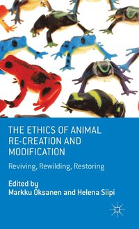 bokomslag Ethics of Animal Re-creation and Modification