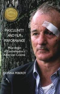 bokomslag Masculinity and Film Performance