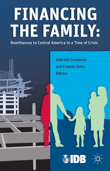 Inter-American Development Bank, Gabriela Inchauste, Ernesto Stein - Financing the Family, Inbunden