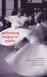bokomslag Performing Religion in Public