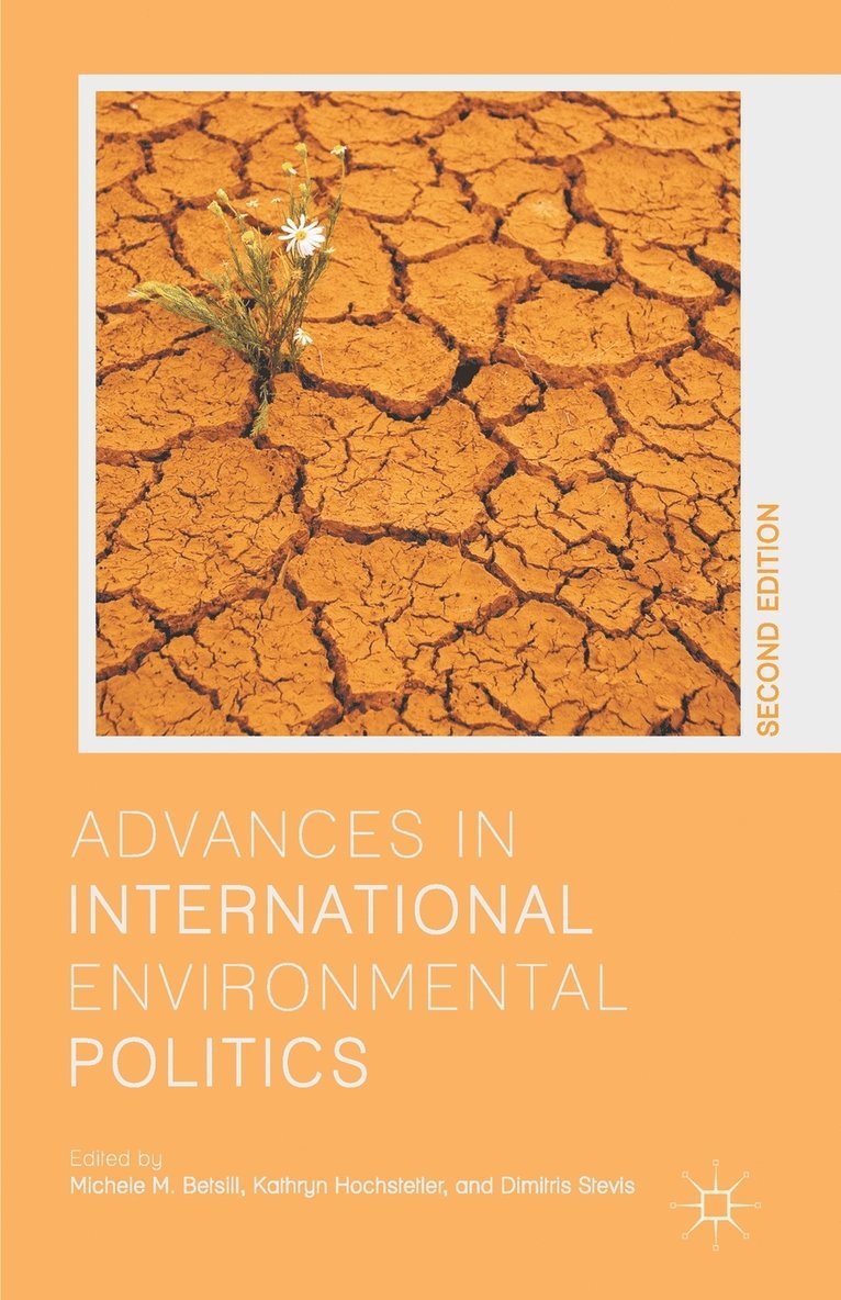 Advances in International Environmental Politics 1