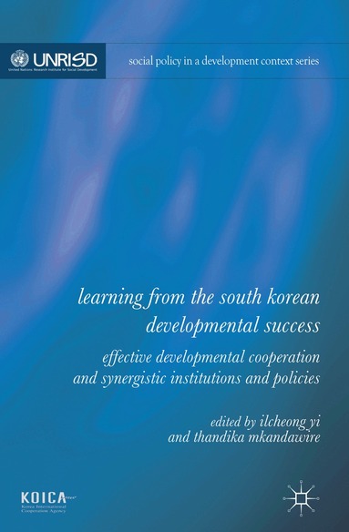 Ilcheong Yi, Thandika Mkandawire, Ilcheong Yi, Thandika Mkandawire - Learning from the South Korean Developmental Success, Inbunden