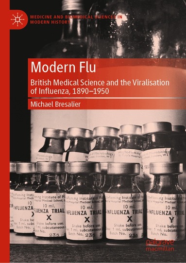 Michael Bresalier - Modern Flu, Inbunden