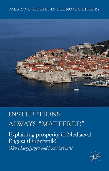O. Havrylyshyn - Institutions Always 'Mattered', Inbunden