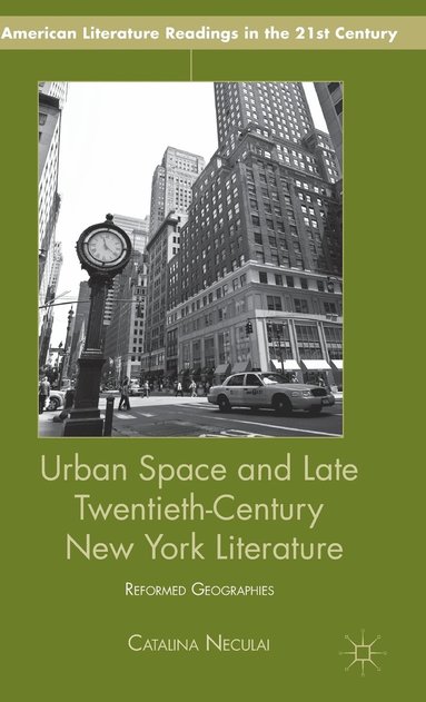 bokomslag Urban Space and Late Twentieth-Century New York Literature
