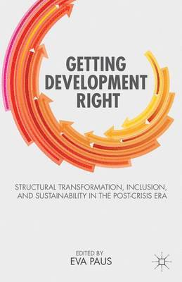 Eva Paus, E. Paus, Eva Paus - Getting Development Right, Inbunden