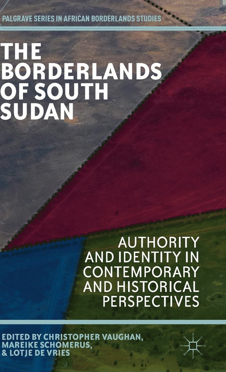 The Borderlands of South Sudan 1