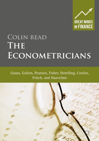 Colin Read - Econometricians, Inbunden