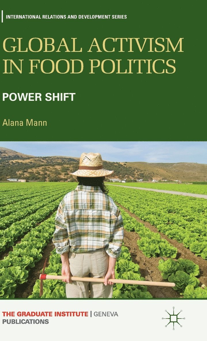 Global Activism in Food Politics 1