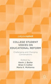 bokomslag College Student Voices on Educational Reform