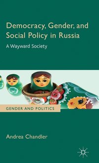 bokomslag Democracy, Gender, and Social Policy in Russia