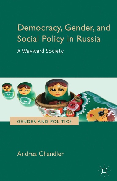 bokomslag Democracy, Gender, and Social Policy in Russia