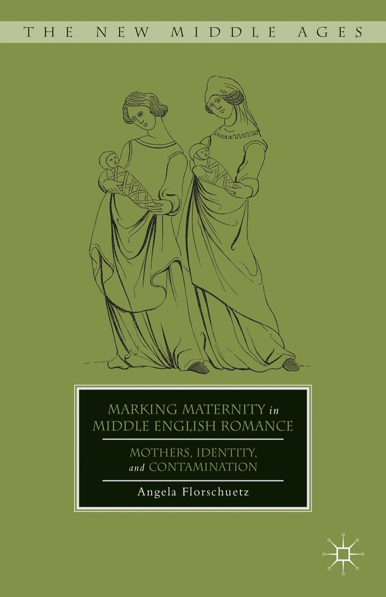 Marking Maternity in Middle English Romance 1