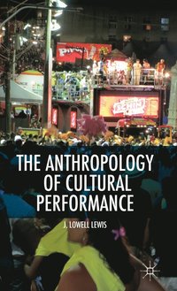 bokomslag Anthropology of Cultural Performance