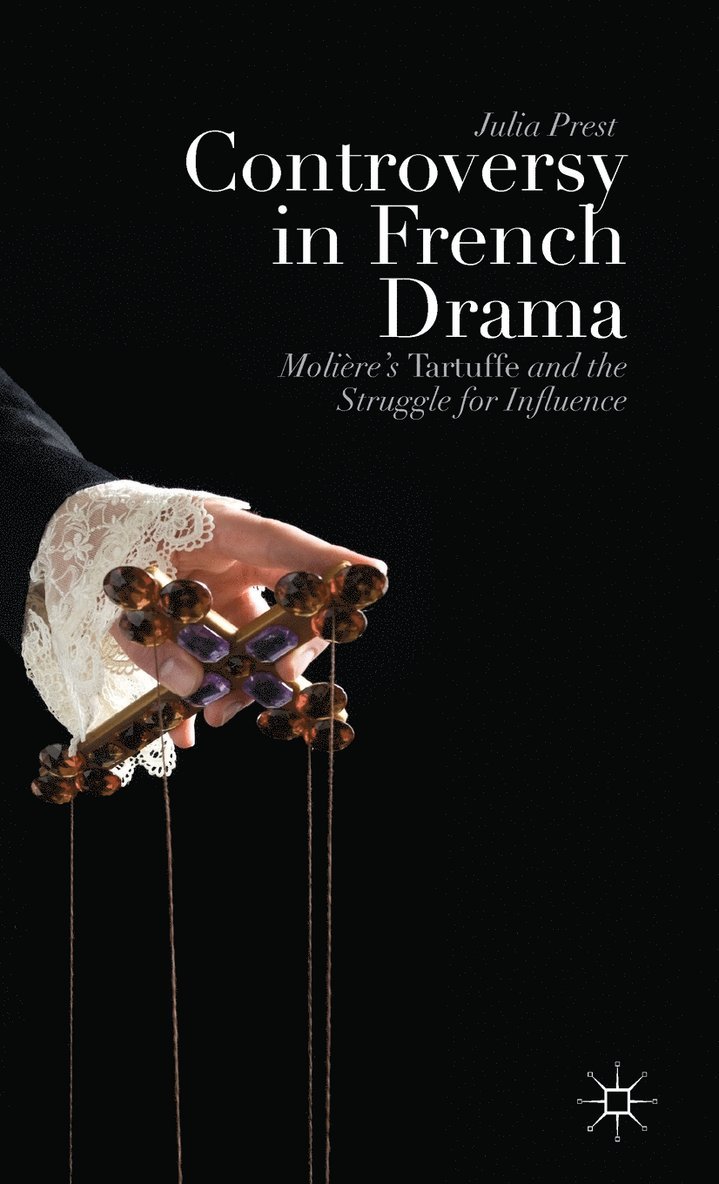 Controversy in French Drama