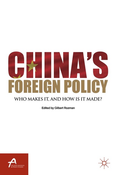 G. Rozman - China’s Foreign Policy, Inbunden
