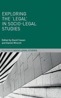 bokomslag Exploring the 'Legal' in Socio-Legal Studies