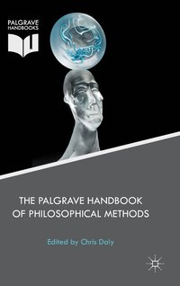 bokomslag Palgrave Handbook of Philosophical Methods