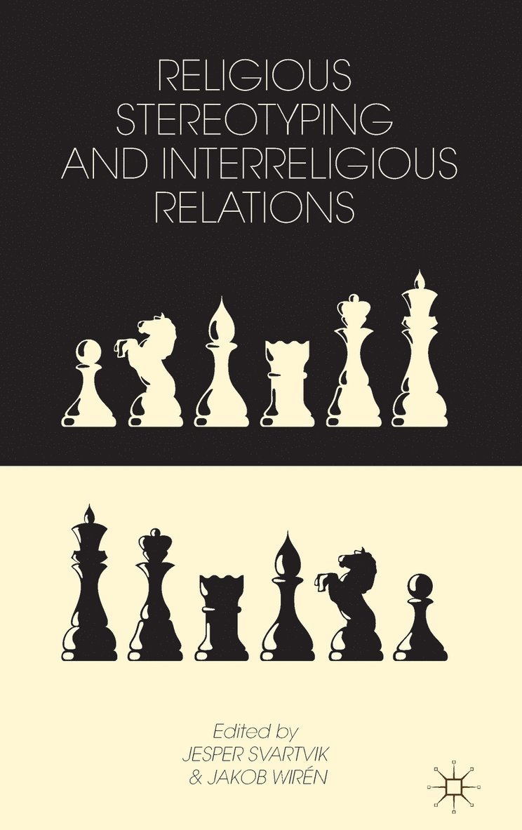 Religious Stereotyping and Interreligious Relations 1