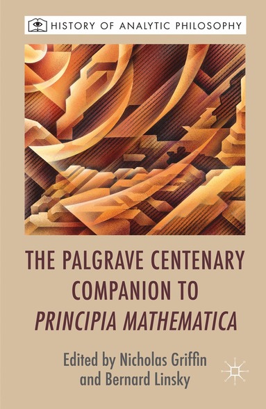 Bernard Linsky, N. Griffin - Palgrave Centenary Companion to Principia Mathematica, Inbunden