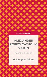bokomslag Alexander Pope's Catholic Vision