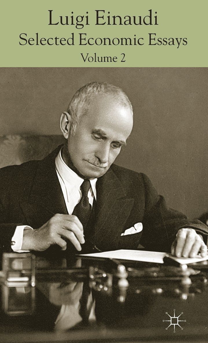 Luigi Einaudi: Selected Economic Essays