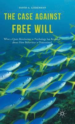 bokomslag Case Against Free Will